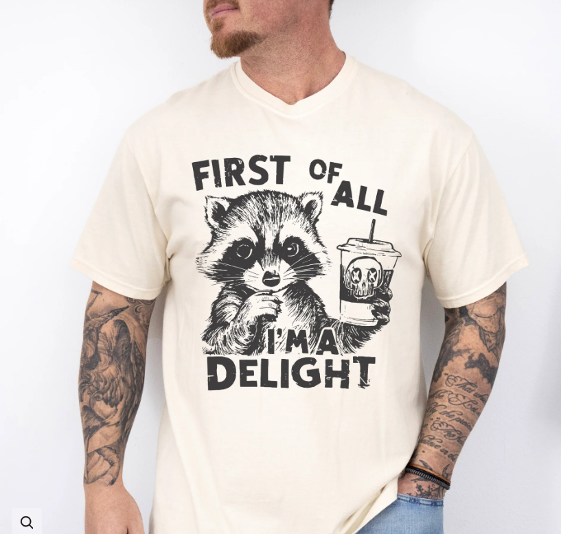 First of all I'm a Delight First Of All I'm A Delight