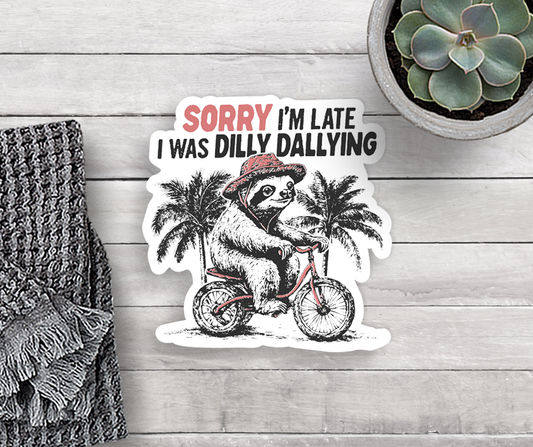 Dilly Dallying Vinyl Sticker